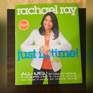 Rachael Ray Just In Time Cookbook